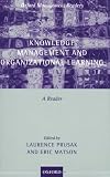 Knowledge Management and Organizational Learning: A Reader (Oxford Management Readers)