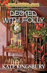 Decked with Folly (A Special Pennyfoot Hotel Myst)