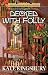 Decked with Folly (A Special Pennyfoot Hotel Myst)
