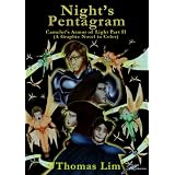 Night's Pentagram (A Graphic Novelette) (Camelot's Armor of Light Part II) ~ Thomas Lim