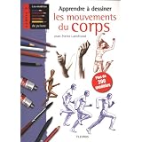 Apprendre � dessiner les mouvements du corpspar Jean-Pierre Lam�rand