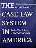 The case law system in America