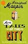More Tales Of The City