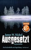 Ausgesetzt: Psychothriller - James W Nichol