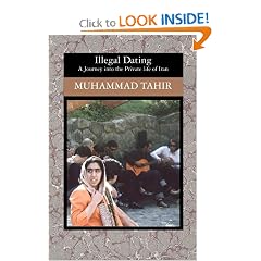 Illegal Dating: A Journey into the Private life of Iran