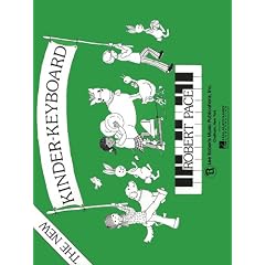 The New Kinder Keyboard Basic Piano Series: Pace Piano Education