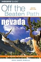 Nevada Off the Beaten Path, 6th (Off the Beaten Path Series)