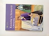 Estelle's reward : adapted from a Guernsey folktale