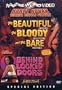 The Beautiful, the Bloody, and the Bare / Behind Locked Doors (Something Weird)