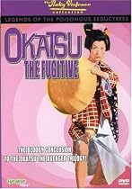 Legends of the Poisonous Seductress #3: Okatsu the Fugitive
