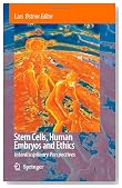 Stem Cells, Human Embryos and Ethics: Interdisciplinary Perspectives