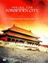 Inside The Forbidden City - 500 Years Of Marvel, History And Power