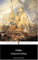 Trafalgar: An Eyewitness History