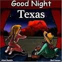 Good Night Texas (Good Night Our World series)