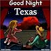 Books : Good Night Texas (Good Night Our World series)