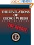 The Revelations of George W. Bush