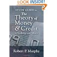 The Theory Of Money And Credit by Ludwig Von Mises