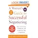A Woman's Guide to Successful Negotiating, Second Edition