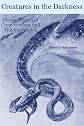 Creatures in the Darkness: Classic Stories of Cryptozoology and Hidden Species