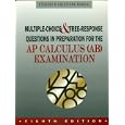 Multiple-Choice and Free-Response Questions In Preparation For The AP Calculus(AB) Examination Student's Solutions... by David Lederman