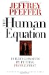 The Human Equation: Building Profits by Putting People First