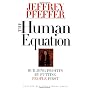 The Human Equation: Building Profits by Putting Pe&hellip by Jeffrey Pfeffer