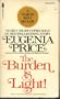 The Burden is Light!: The Autobiography of a Transformed Pagan Who Took God at His Word
