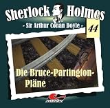 Sherlock Holmes 44: Die Bruce Partington Pl&auml;ne - Arthur Conan Doyle