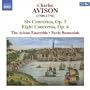 Charles Avison: Six Concertos, Op. 3; Eight Concertos, Op. 4