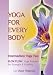 Yoga for Every Body: Intermediate #2 for Strength & Flexibility