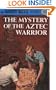 The Mystery of the Aztec Warrior (Hardy Boys, Book 43)