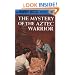 The Mystery of the Aztec Warrior (Hardy Boys, Book 43)