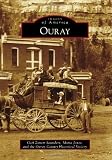 Ouray (Images of America) (Images of America (Arcadia Publishing))