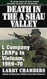 Death in the A Shau Valley: L Company LRRPs in Vietnam, 1969-1970