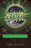 The Overlord Protocol (H.I.V.E.)