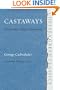 Castaways: The Penikese Island Experiment (Chelsea Green Classics)