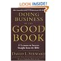Doing Business by the Good Book: Fifty-Two Lessons on Success Sraight from the Bible