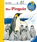 Der Pinguin (Wieso? Weshalb? Warum? junior) - Daniela Prusse, Anne Ebert