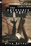 The Necessary Hunger