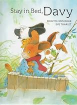 Stay in Bed, Davy