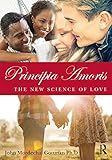 Principia amoris : the new science of love