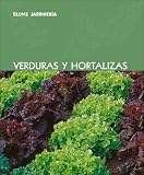 Verduras y hortalizas (Blume jardineria) (Spanish Edition)