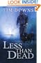 Less than Dead: A Bug Man Novel