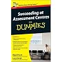 Succeeding at Assessment Centres for Dummies
