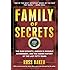 Family of Secrets: The Bush Dynasty, America's Invisible Government, and the Hidden History of the Last Fifty Years