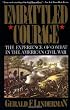 Embattled Courage : The Experience of Combat in the American Civil War