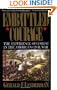 Embattled Courage: The Experience of Combat in the American Civil War