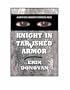 Knight In Tarnished Armor, A Survivor's Memoir of Domestic Abuse