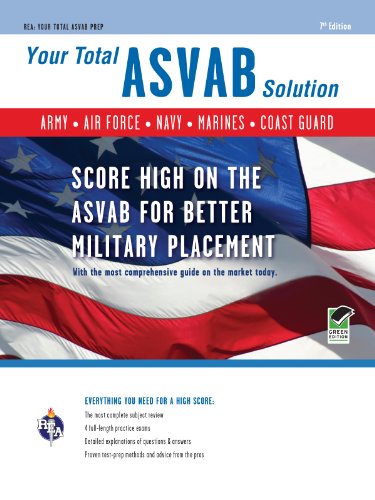 ASVAB 7th Edition: Your Total Solution (Military (ASVAB) Test Preparation)