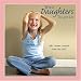 Books : What Daughters Teach Us: Life's Lessons Learned from Our Girls
